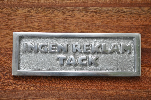 Sign, INGEN REKLAM TACK, 13 x H 4,5 cm, Aluminium