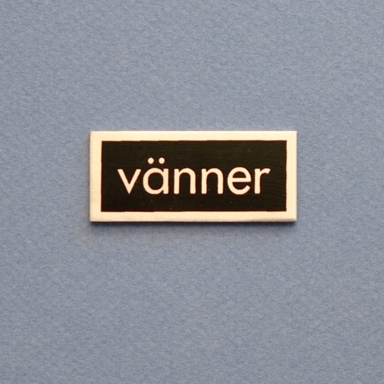 Sign, VÄNNER, 5 x 2 cm, Exmez, Stainless steel / black