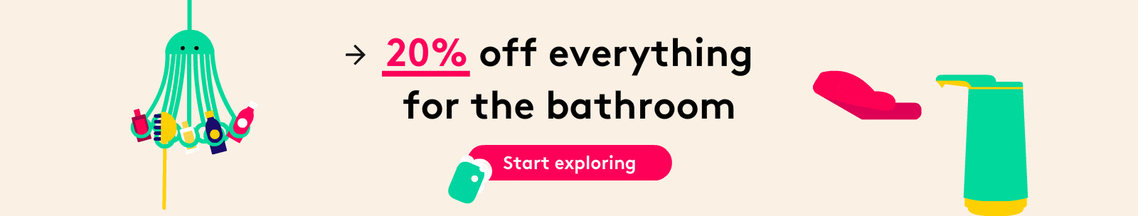 20% off everything for the bathroom