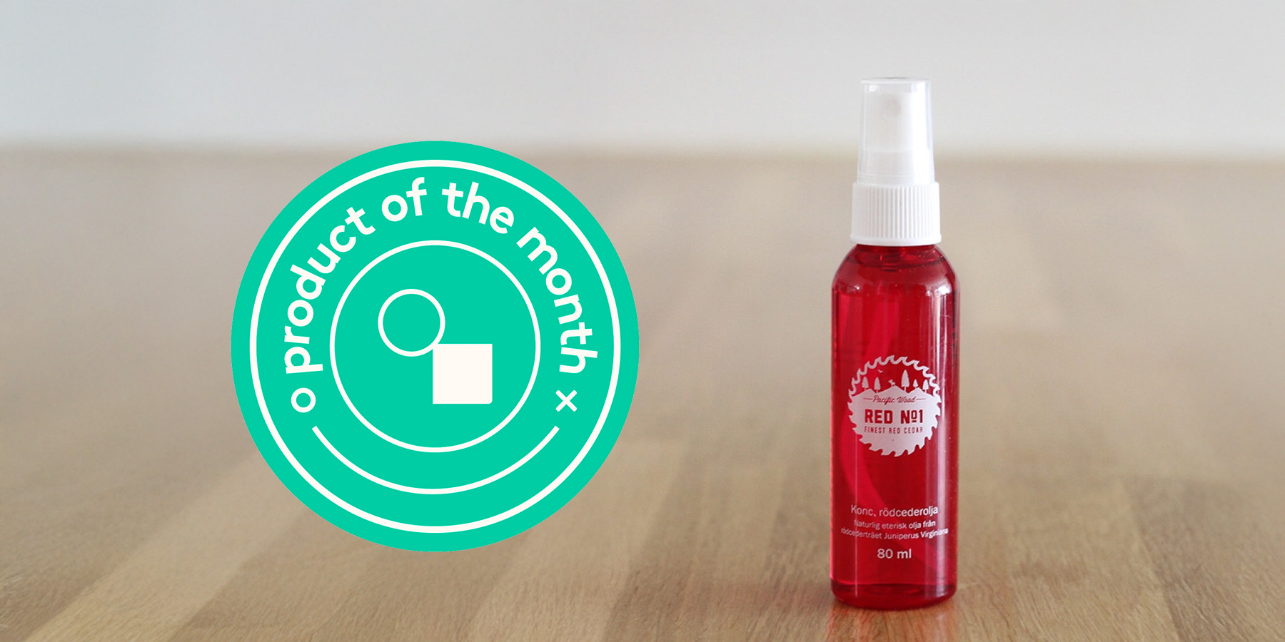 Product of the month: Red Cedar Oil 80 ml 20%