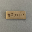 Sign, GÄSTER, 5 x 2 cm, Exmez, Brass Sign, GÄSTER, 5 x 2 cm, Exmez, Brass