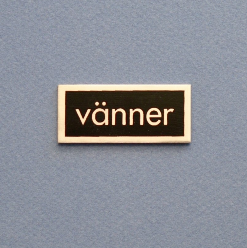Sign, VÄNNER, 5 x 2 cm, Exmez, Stainless steel / black in the group Storage / Magnets and adhesives / Signs and labels at SmartaSaker.se (42639)